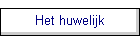 Het huwelijk