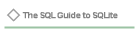 The SQL Guide to SQLite