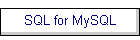 SQL for MySQL